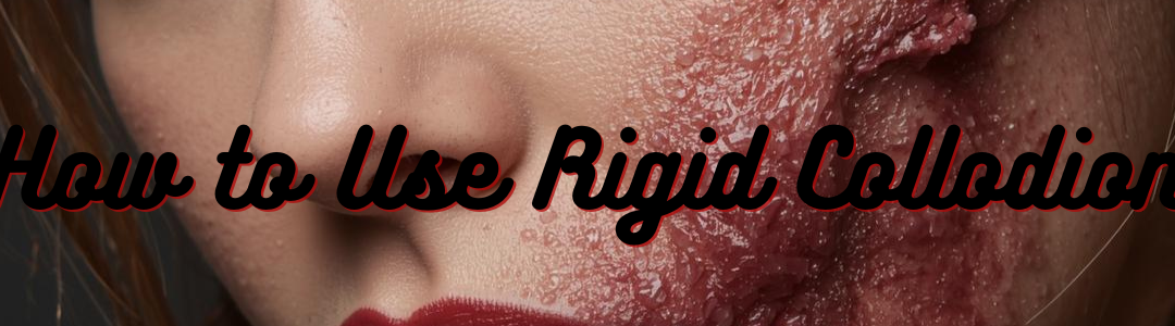 How to Use Rigid Collodion
