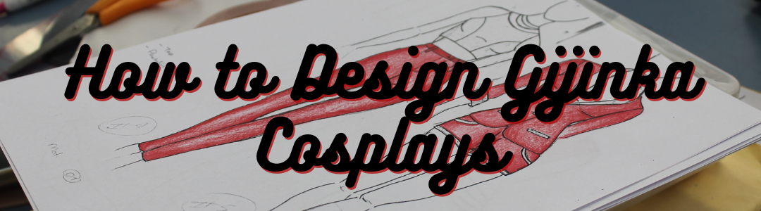 How to Design Gijinka Cosplays