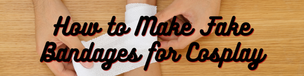 How to Make Fake Bandages for Cosplay