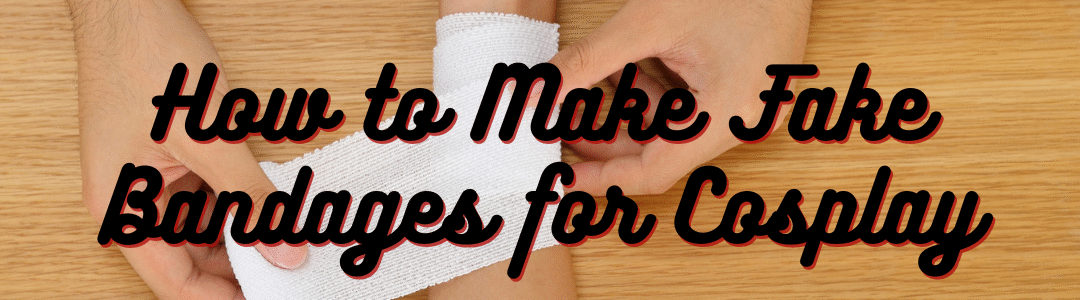 How to Make Fake Bandages for Cosplay