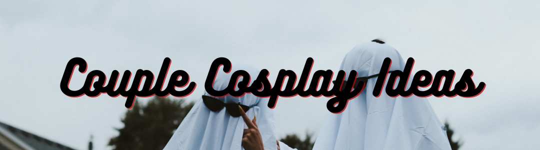 Couple Cosplay Ideas